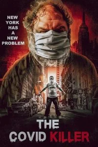 Постер к Убийца по кличке "Ковид" (2021)