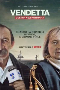Постер к Вендетта: правда, ложь и мафия (1 сезон)